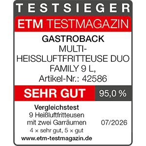 GASTROBACK® Multi-Heissluftfritteuse Duo Family 9 L - 42586 - ETM 07/2026 GASTROBACK® Multi-Heissluftfritteuse Duo Family 9 L - 42586 - ETM 07/2026