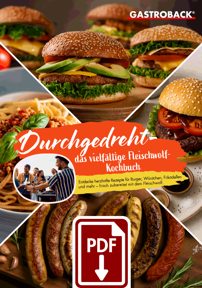 GASTROBACK® Rezeptbuch für Fleischwölfe - Durchgedreht - PDF-Download