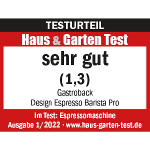 GASTROBACK® Siebträgermaschine - 42616 Design Espresso Barista Pro - Auszeichnung Sehr gut GASTROBACK® Siebträgermaschine - 42616 Design Espresso Barista Pro - Auszeichnung Sehr gut