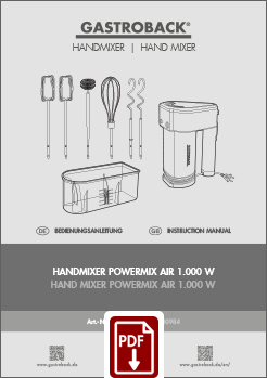 GASTROBACK® Handmixer - 40984 - Handmixer PowerMix Air 1.000 W - Bedienungsanleitung - Instruction manual