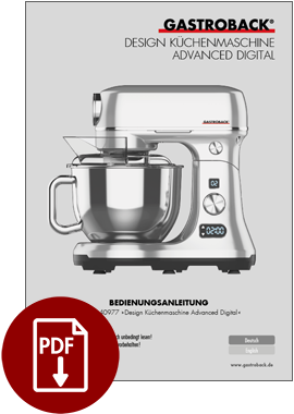 GASTROBACK® Küchenmaschine - Design Küchenmaschine Advanced Digital - 40977 GASTROBACK® Küchenmaschine - Design Küchenmaschine Advanced Digital - 40977